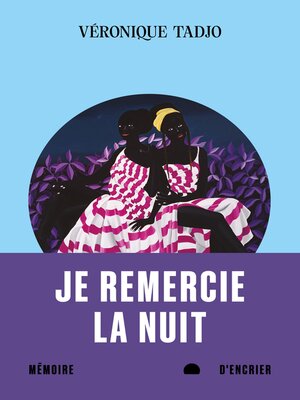 cover image of Je remercie la nuit